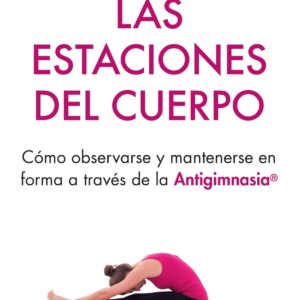 Las estaciones del cuerpo