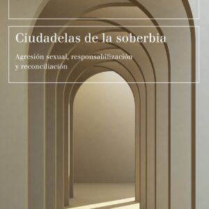Ciudadelas de la soberbia