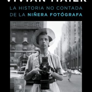 Revelar a Vivian Maier