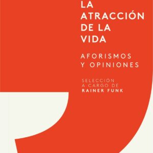 La atracción de la vida