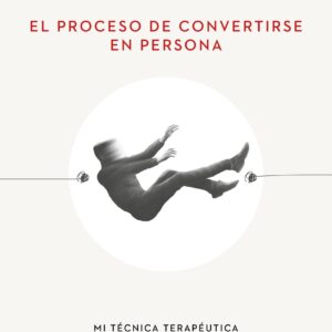 El proceso de convertirse en persona
