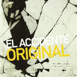 El accidente original