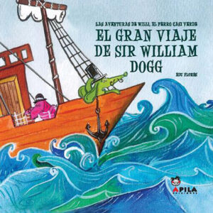 El gran viaje de Sir William Dogg