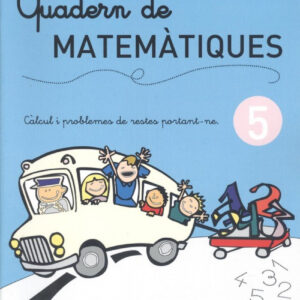 QUADERN DE MATEMÀTIQUES 5