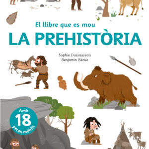 El llibre que es mou: La prehistòria