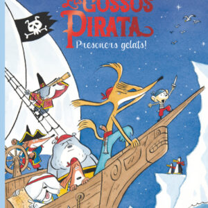 Els gossos pirata 2. Presoners gelats