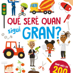 Superadhesius. Què seré quan sigui gran?