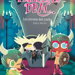 Princeses Drac 12: La corona del corb