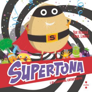 Supertona i el carnaval catastròfic