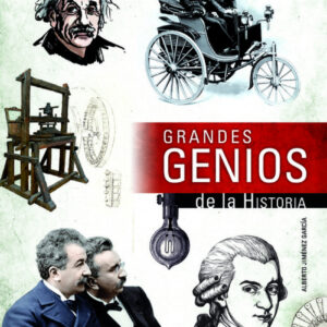 GRANDES GENIOS DE LA HISTORIA
