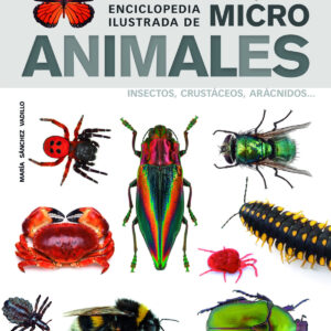 Enciclopedia Ilustrada de Micro Animales