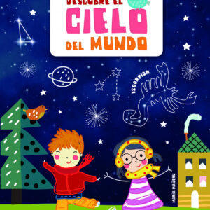 Descubre el Cielo del Mundo