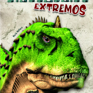 Dinosaurios Extremos