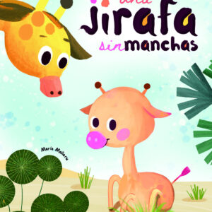 Una Jirafa sin Manchas