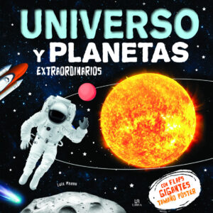 Universo y Planetas Extraordinarios