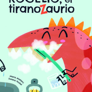 Rogelio, el Tiranozaurio