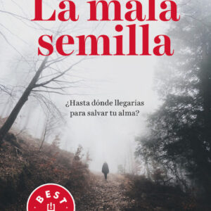 LA MALA SEMILLA