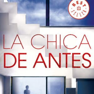 LA CHICA DE ANTES