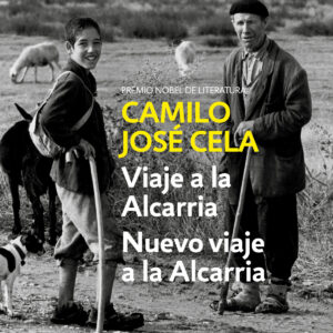 Viaje a la Alcarria seguido de Nuevo viaje a La Alcarria