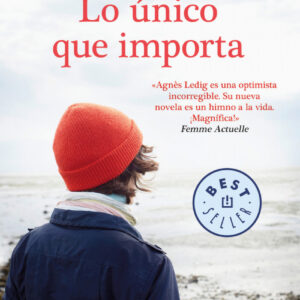 LO ÚNICO QUE IMPORTA