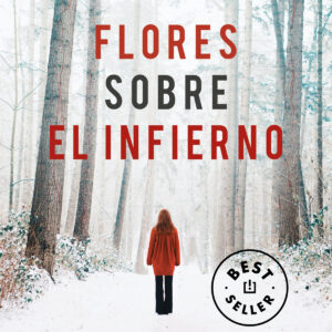 Flores sobre el infierno