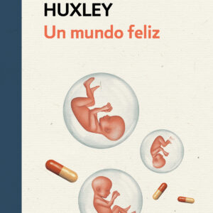 Un mundo feliz