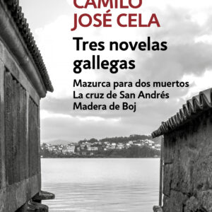 Tres novelas gallegas
