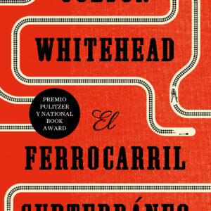 EL FERROCARRIL SUBTERRÁNEO