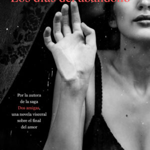 Los días del abandono