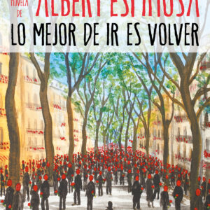 Lo mejor de ir es volver