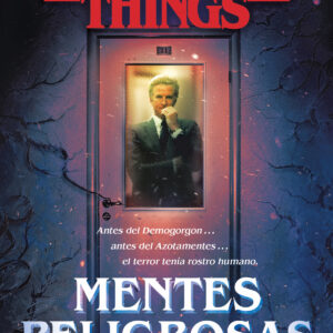Stranger Things: Mentes peligrosas