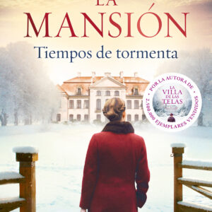 TIEMPOS DE TORMENTA. LA MANSIÓN 2