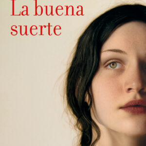 La buena suerte