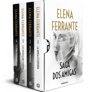 Saga Dos amigas (La amiga estupenda # Un mal nombre # Las deudas del cuerpo # La niña perdida)