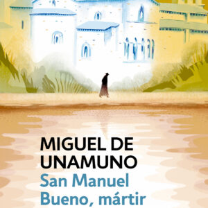 San manuel bueno, martir