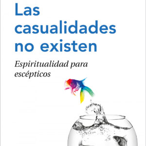 LAS CASUALIDADES NO EXISTEN