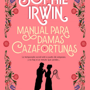 Manual para damas cazafortunas (manual para damas 1)
