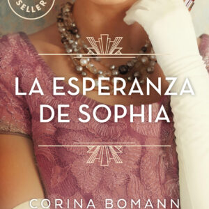 La esperanza de Sophia (Los colores de la belleza 1)