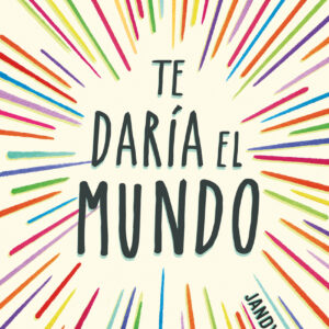 Te daría el mundo (Best Young Adult)