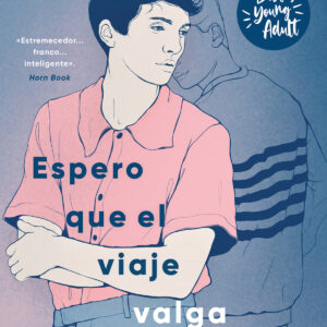 Espero que el viaje valga la pena (Best Young Adult)
