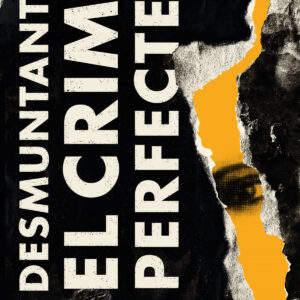 Desmuntant el crim perfecte