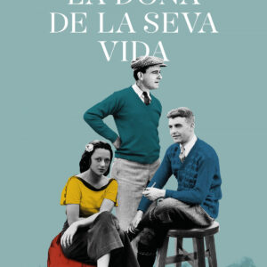 La dona de la seva vida
