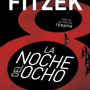 LA NOCHE DEL OCHO
