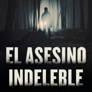 El asesino indeleble