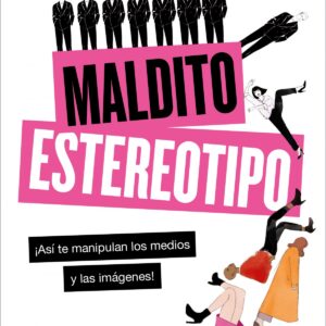 Maldito estereotipo