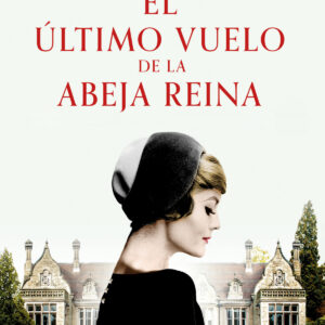 EL ÚLTIMO VUELO DE LA ABEJA REINA