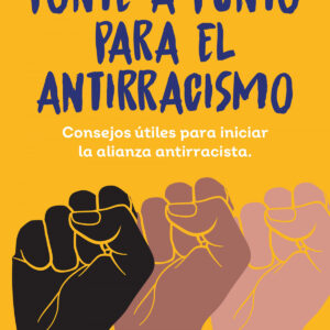 Ponte a punto para el antirracismo