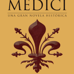 Los Médici 1 - Una dinastía al poder