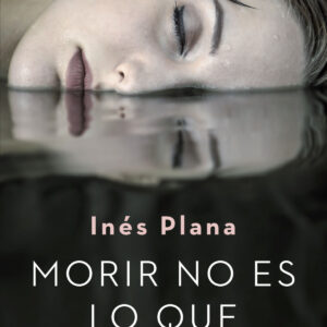 MORIR NO ES LO QUE MAS DUELE