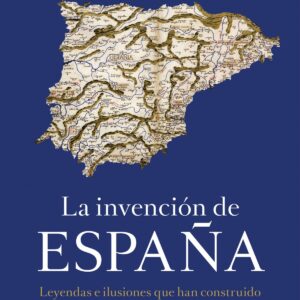 La invención de España